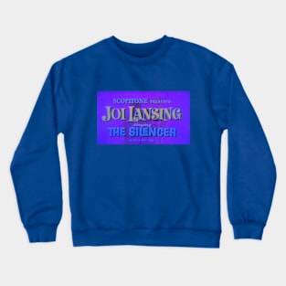 Joi Lansing: The Silencer Crewneck Sweatshirt